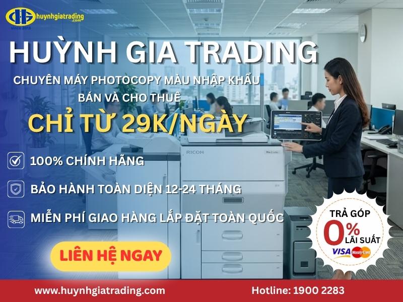 Huỳnh Gia cho thuê máy photocopy màu nhập khẩu chính hãng chỉ từ 29k/ngày