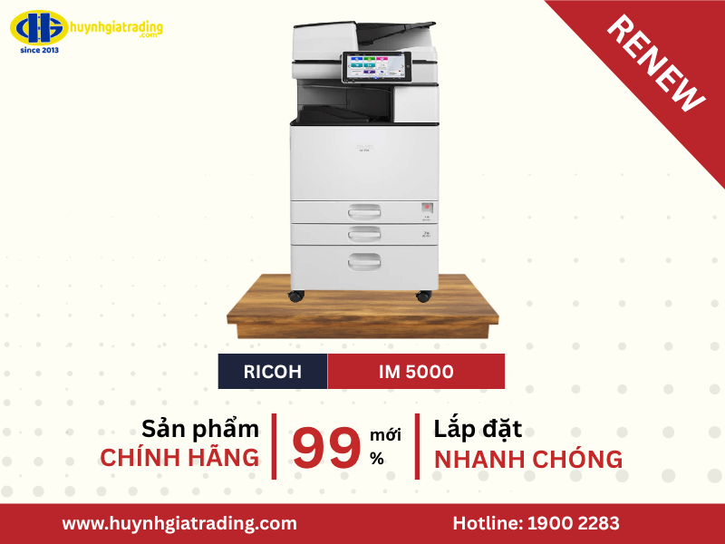 Máy Ricoh IM 5000 renew chính hãng tại Huỳnh Gia