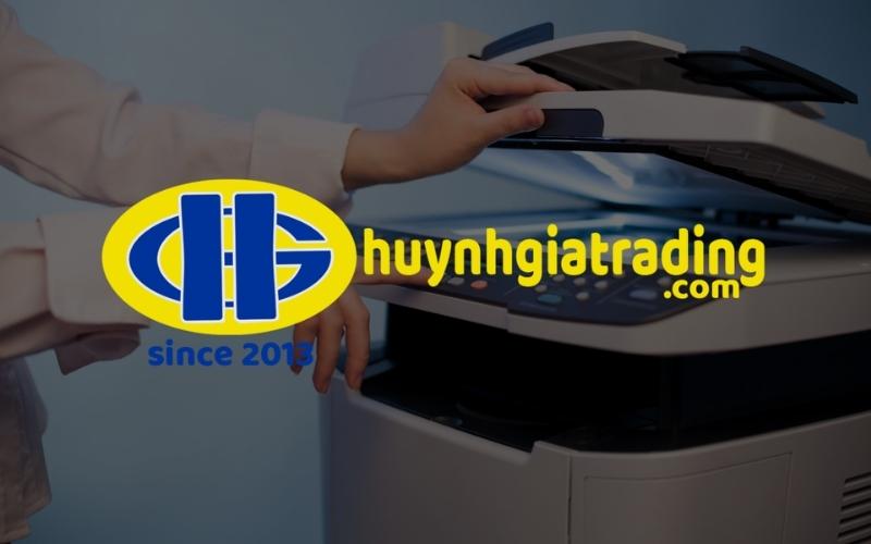 Dịch vụ thuê và bán máy in chính hãng, giá cực tốt tại Huỳnh Gia Trading