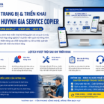 Huỳnh Gia chính thức triển khai hệ thống Huỳnh Gia Service Copier – Nâng tầm dịch vụ cho thuê máy photocopy trong kỷ nguyên số