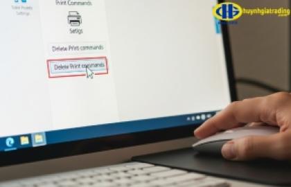 Cách Xóa Lệnh In Trên Máy Tính Nhanh, Dễ & Hiệu Quả 100%