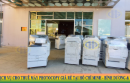 Dịch vụ cho thuê máy photocopy giá rẻ, uy tín tại TPHCM | HUỲNH GIA TRADING
