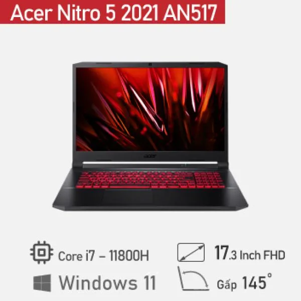 Laptop Cũ Acer Nitro 5 2021 AN517-54-79L1 Core i7-11800H
