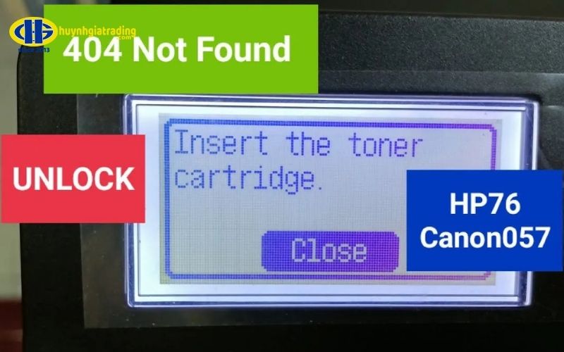 Lỗi insert the toner cartridge là gì