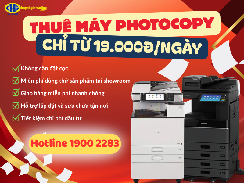 Huỳnh Gia Trading cho thuê máy photocopy chỉ từ 19.000/ngày