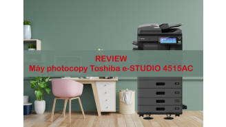 Review chi tiết máy photocopy Toshiba e-STUDIO 4515AC - Đánh giá hiệu năng, tính năng và giá trị sử dụng