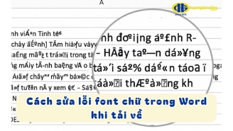 Cách sửa lỗi font chữ trong Word khi tải về dễ dàng, nhanh chóng