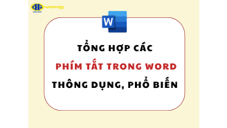 Tổng hợp các phím tắt trong Word thông dụng, phổ biến nhất