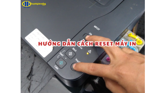 Hướng dẫn cách reset máy in Brother, Canon, HP đơn giản nhất