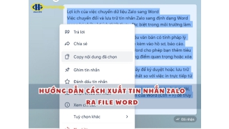 Hướng dẫn cách xuất tin nhắn Zalo ra file Word nhanh chỉ 10s