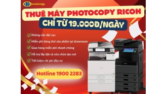 Cho thuê máy Photocopy Ricoh chỉ từ 19k/ngày - Huỳnh Gia Trading
