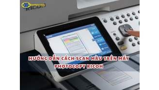 Hướng dẫn cách scan màu trên máy Photocopy Ricoh chi tiết nhất