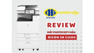 [REVIEW] Đánh giá máy photocopy Ricoh IM C3500 chi tiết nhất