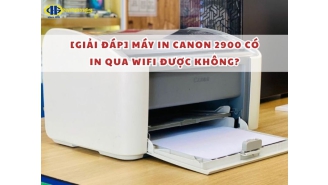 [Giải đáp] Máy in Canon 2900 có in qua WIFI được không?