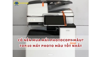 Có nên mua máy photocopy màu? Top 10 máy photo màu tốt nhất 2026