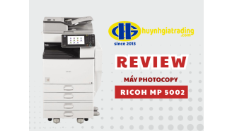 [REVIEW] Đánh giá máy photocopy Ricoh MP 5002 chi tiết nhất 2026