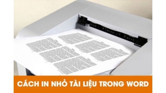 Cách in tài liệu thu nhỏ, in phao đơn giản và nhanh chóng